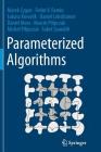 Parameterized Algorithms By Marek Cygan, Fedor V. Fomin, Lukasz Kowalik Cover Image