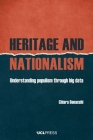 Heritage and Nationalism: Understanding Populism through Big Data Cover Image
