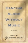 Dancing Alone Without Music Cover Image