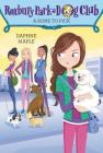 Roxbury Park Dog Club #6: A Bone to Pick By Daphne Maple, Annabelle Metayer (Illustrator) Cover Image