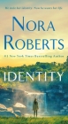 Identity: A Novel By Nora Roberts Cover Image