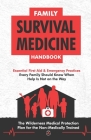 Family Survival Medicine Handbook By Survival Knowledge Is Power Press Cover Image