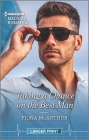 Taking a Chance on the Best Man By Fiona McArthur Cover Image