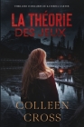 La théorie des Jeux: Crimes et enquêtes: Thrillers judiciaires de Katerina Carter By Colleen Cross Cover Image