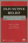 Injunctive Relief: Temporary Restraining Orders and Preliminary Injunctions Cover Image