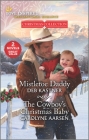 Mistletoe Daddy and the Cowboy's Christmas Baby By Deb Kastner, Carolyne Aarsen Cover Image
