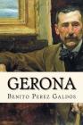 Gerona (Spanish Edition) By Benito Perez Galdos Cover Image