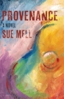 Provenance By Sue Mell Cover Image