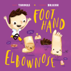 Foothand Elbownose By Kiah Thomas, Connah Brecon (Illustrator) Cover Image