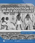 An Introduction to Black Psychology By Ifetayo M. Flannery Cover Image