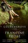 Goldengrove: A Novel By Francine Prose Cover Image