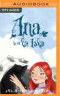 Ana, La de la Isla (Narración En Castellano) Cover Image