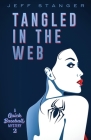 Tangled In The Web By Jeff Stanger Cover Image