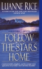 Follow the Stars Home By Luanne Rice Cover Image