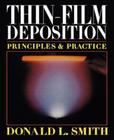 Thin-Film Deposition: Principles and Practice By Donald Smith Cover Image