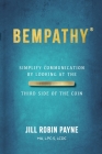 Bempathy(R): Simplify Communication by Looking at the Third Side of the Coin Cover Image