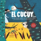 El Cucuy... and other spooky legends from Latin American folklore By Claudia Navarro (Illustrator), Victoria Infante (Translator), Naibe Reynoso Cover Image