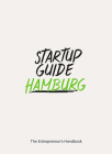 Startup Guide Hamburg By Startup Guide (Editor) Cover Image