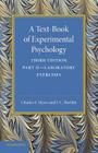 A Text-Book of Experimental Psychology: Volume 2, Laboratory Exercises: With Laboratory Exercises By Charles S. Myers, F. C. Bartlett Cover Image