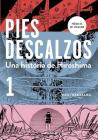 Pies descalzos 1 / Barefoot Gen, VOL 1 By Keiji Nakazawa Cover Image