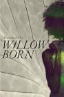 Willow Born By Shanna Reed Miles Cover Image