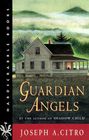 Guardian Angels By Joseph A. Citro Cover Image
