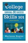 College Survival & Success Skills 101 Cover Image