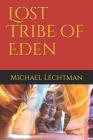 Lost Tribe of Eden Cover Image