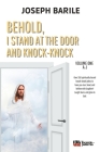 Behold, I Stand At the Door and Knock-knock: Book One Cover Image