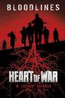 Heart of War (Bloodlines) By M. Zachary Sherman, Fritz Casas (Illustrator), Raymund Bermudez (Illustrator) Cover Image