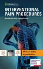 Interventional Pain Procedures: Handbook and Video Guide By Michael Sabia, Rajat Mathur Cover Image