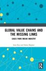 Global Value Chains and the Missing Links: Cases from Indian Industry Cover Image