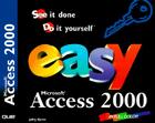 Easy Access 2000 (Easy...) By Jeffrey L. Byrne Cover Image