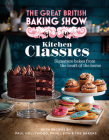 The Great British Baking Show: Kitchen Classics: The Official 2023 Great British Bake Off Book Cover Image