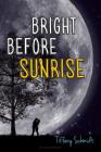 Bright Before Sunrise Cover Image