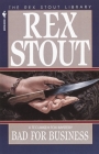 Bad for Business (Tecumseh Fox #2) By Rex Stout Cover Image