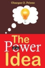 The Power of an Idea By Olusegun Pelemo Cover Image
