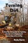 Turning Dirt: A step-by-step guide for turning dreams of campground ownership into reality By Andy Zipser Cover Image