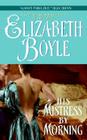 His Mistress By Morning By Elizabeth Boyle Cover Image