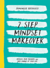 7 Step Mindset Makeover: Refocus Your Thoughts and Take Charge of Your Life (Mindset Matters) By Domonique Bertolucci Cover Image