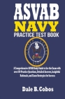 ASVAB NAVY Practice Test Book: A Comprehensive ASVAB Study Guide to Ace the Exam with over 500 Practice Questions, Detailed Answers, Insightful Ratio Cover Image
