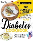 Diabetes Cookbook: 2 Books in 1: Diabetic Cookbook And Diabetic Air Fryer. The Complete Guide With The Best Recipes And Balanced Meals To By Cheryl Shea Cover Image
