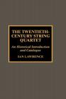 The Twentieth-Century String Quartet Cover Image