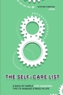 The Self-Care List: 8 Days of Simple Life-Changing Tips to Manage Stress in Life Cover Image
