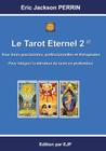 Le tarot éternel 2 By Eric Jackson Perrin Cover Image
