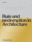 Ruin and Redemption in Architecture Cover Image