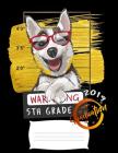 5th grade: Funny 2019 graduation warning siberian husky dog college ruled composition notebook for graduation / back to school 8. Cover Image