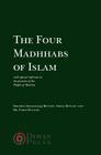 The Four Madhhabs of Islam By Abdalhaqq Bewley, Aisha Bewley, Yasin Dutton Cover Image