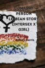 comfort person lesbian story (intersex x girl) By Ashley Harris Cover Image