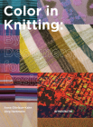 Color in Knitting: By Designers, for Designers Cover Image
